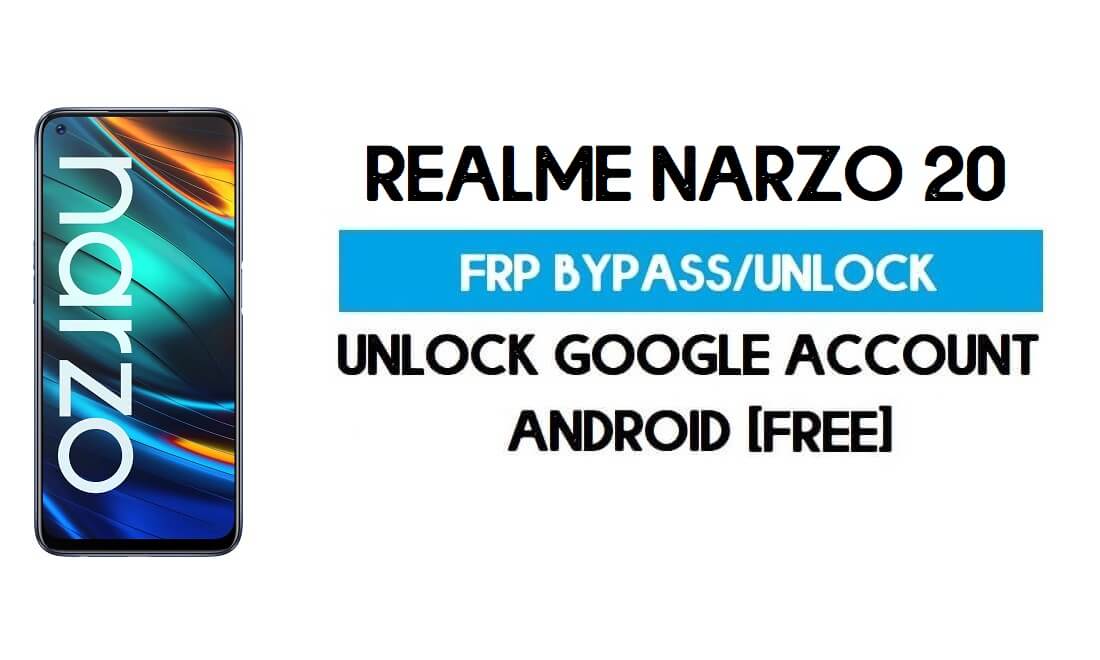 Oppo Realme Narzo 20 FRP Bypass – Unlock Google GMAIL Account lock