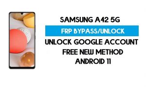 Samsung A42 5G FRP Bypass Android 11 - فتح قفل Google Gmail