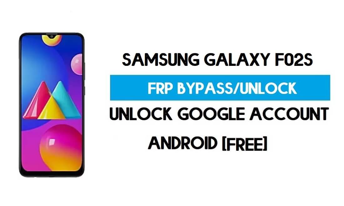 Samsung F02s FRP Bypass - Desbloquear Google [Android 10] Novo método