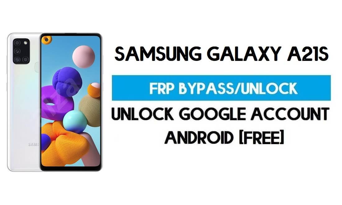 ปลดล็อค FRP Samsung Galaxy A21s (บายพาส SM-F415F Google GMAIL)