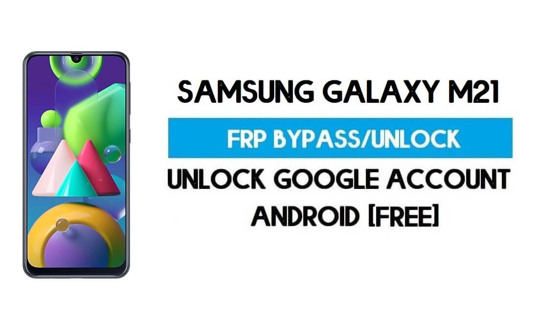 ปลดล็อค FRP Samsung Galaxy M21 (บายพาส SM-M215F Google GMAIL)