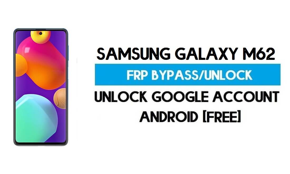 FRP Samsung Galaxy M62'yi kilitle (SM-M625F Google GMAIL'i atla)