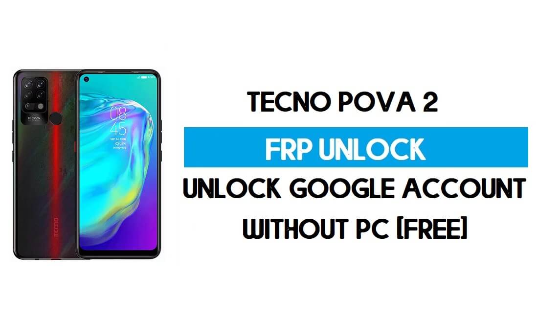 Tecno Pova 2 FRP Bypass ohne PC – Google Android 11 entsperren (kostenlos)