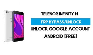 PC 없이 Telenor Infinity I4 FRP 우회 – Google Android 9 잠금 해제
