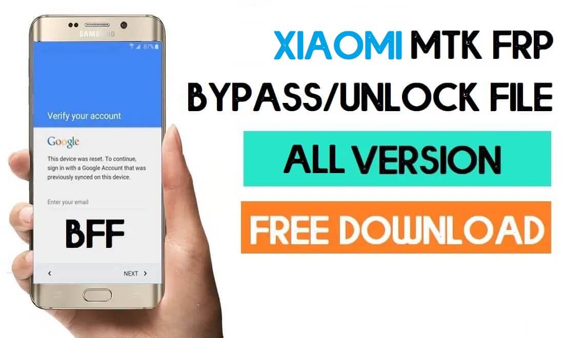 Xiaomi MTK FRP 우회 파일 [모든 모델] 최신 무료 다운로드