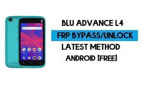 BLU Advance L4 FRP 우회 - Google Gmail 잠금 Android 8.1 잠금 해제
