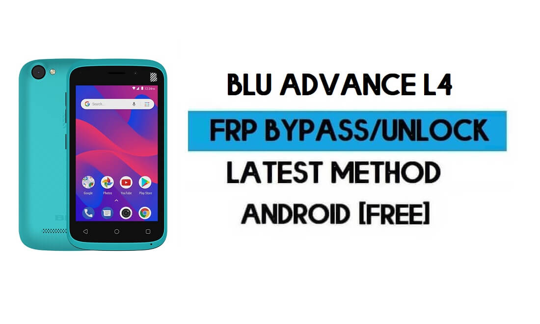 BLU Advance L4 FRP Bypass - Google Gmail Kilidinin Kilidini Aç Android 8.1