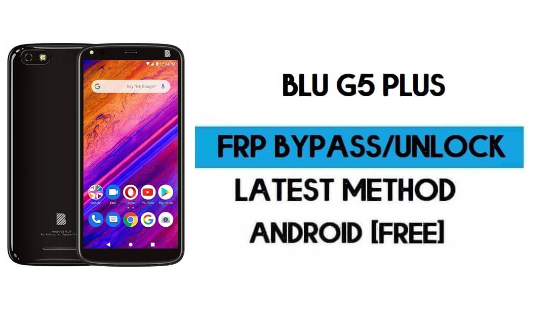 บายพาส BLU G5 Plus FRP โดยไม่ต้องใช้พีซี - ปลดล็อค Google Gmail Android 9