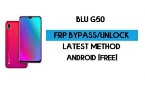 Buka kunci FRP BLU G50 Tanpa PC - Lewati Google Gmail Android 10