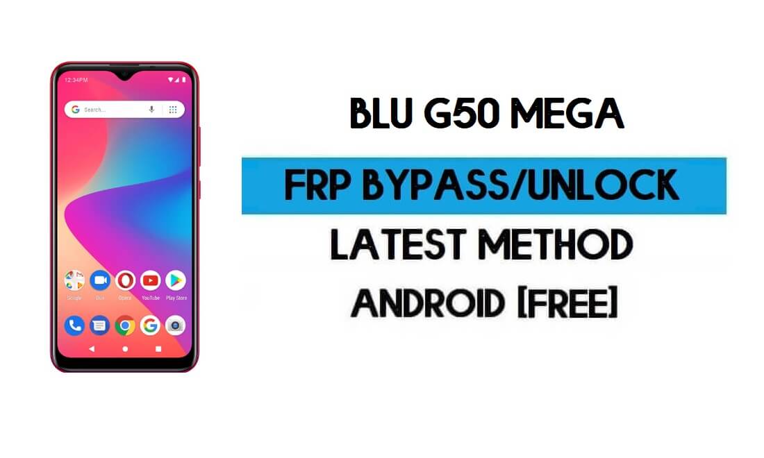 ปลดล็อก FRP BLU G50 Mega - บายพาส Google Gmail Lock ฟรี Android 10