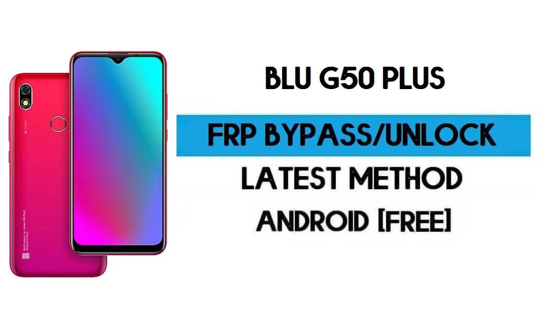 Bypass FRP BLU G50 Plus Tanpa PC - Buka kunci Google Gmail Android 10