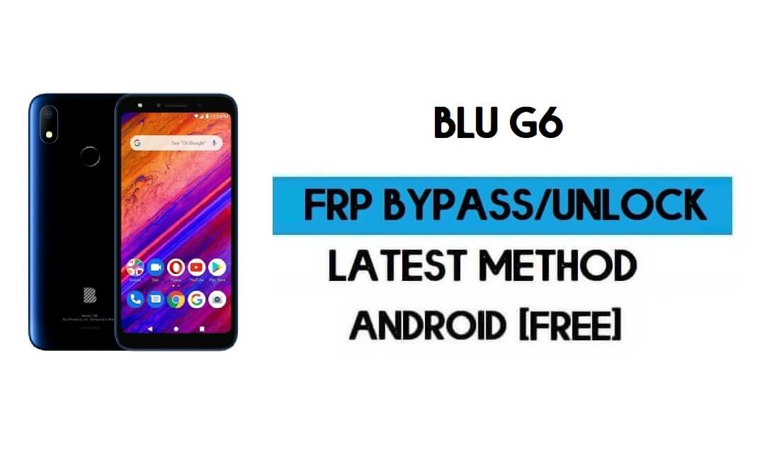 BLU G6 FRP Bypass - Déverrouillez la vérification Google GMAIL (Android 9) - Sans PC