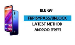 BLU G9 FRP Bypass sans PC - Déverrouillez le verrouillage Google Gmail Android 9