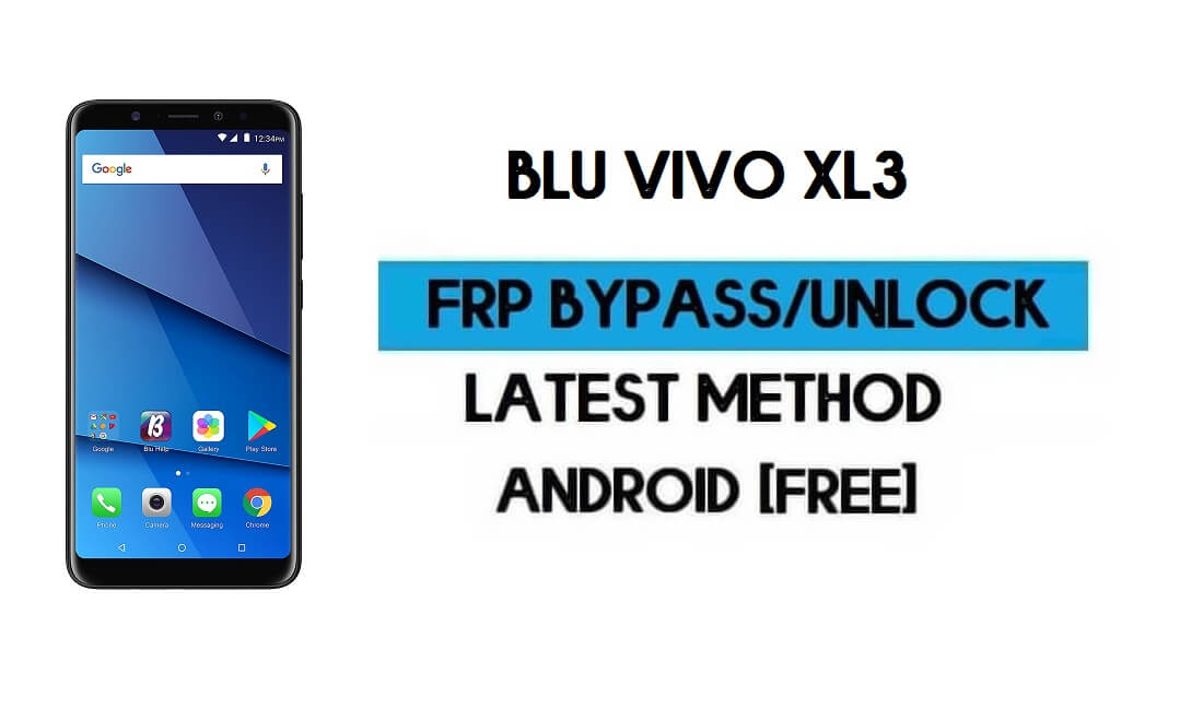 BLU Vivo XL3 FRP Bypass โดยไม่ต้องใช้พีซี - ปลดล็อค Google Gmail Android 8.1
