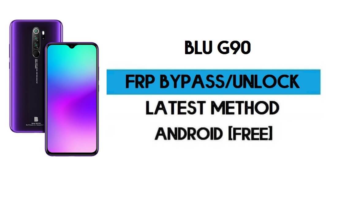 Розблокувати FRP BLU G90 - обійти Google Gmail Lock безкоштовно Android 10