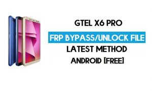 GTel X6 Pro FRP Bypass zonder pc – Ontgrendel Google Android 8.1 Oreo