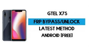GTel X7S FRP Bypass zonder pc – Ontgrendel Google Gmail Android 8.1