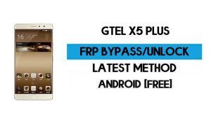GTel X5 Plus FRP Bypass بدون جهاز كمبيوتر - فتح Google Gmail Android 7.1