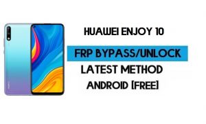 Sblocca FRP Huawei Enjoy 10 | Android 9.1 Ripristina Google GMAIL (nessun APK)