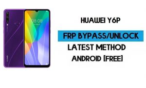 Huawei Y6p (MED-LX9) FRP लॉक बायपास एंड्रॉइड 10 - जीमेल फ्री अनलॉक करें