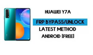 Huawei Y7a FRP Lock Bypass Android 10 - Déverrouiller Gmail Lock (2021) gratuitement