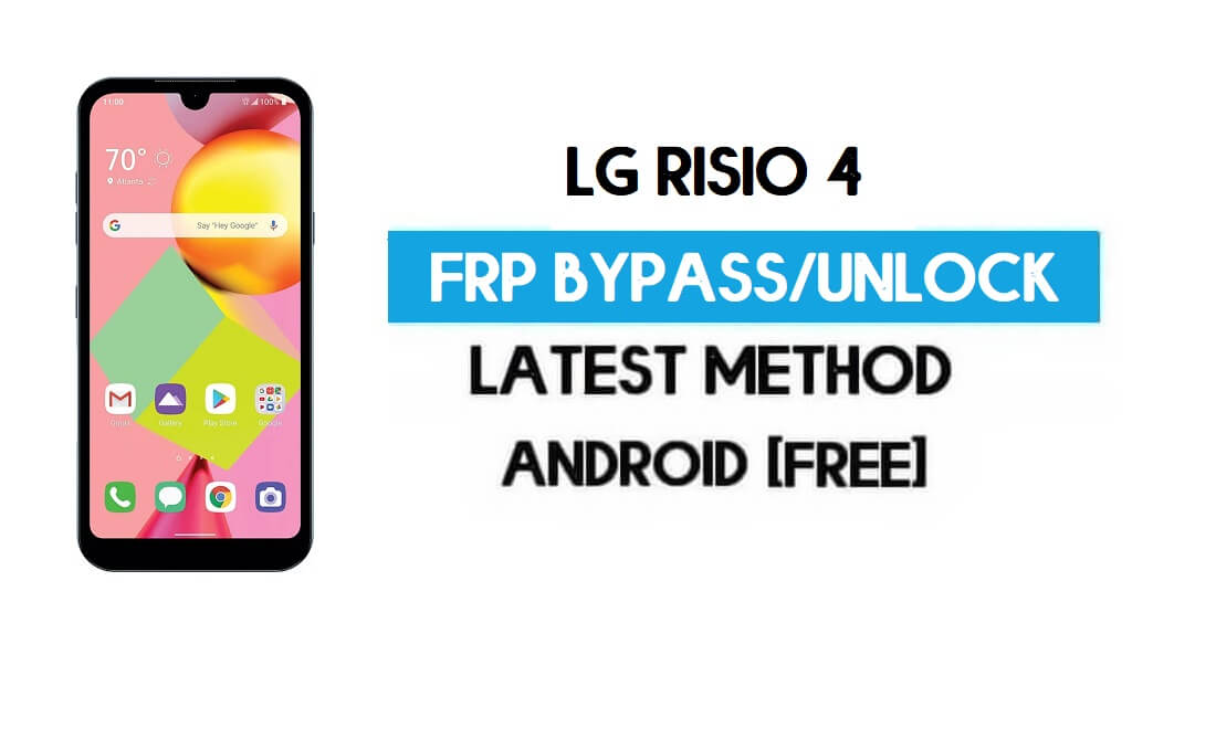 LG Risio 4 FRP Lock Bypass – Ontgrendel GMAIL zonder pc [Android 10]