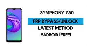 FRP Bypass Symphony Z30 sans PC - Déverrouiller Gmail Lock Android 10