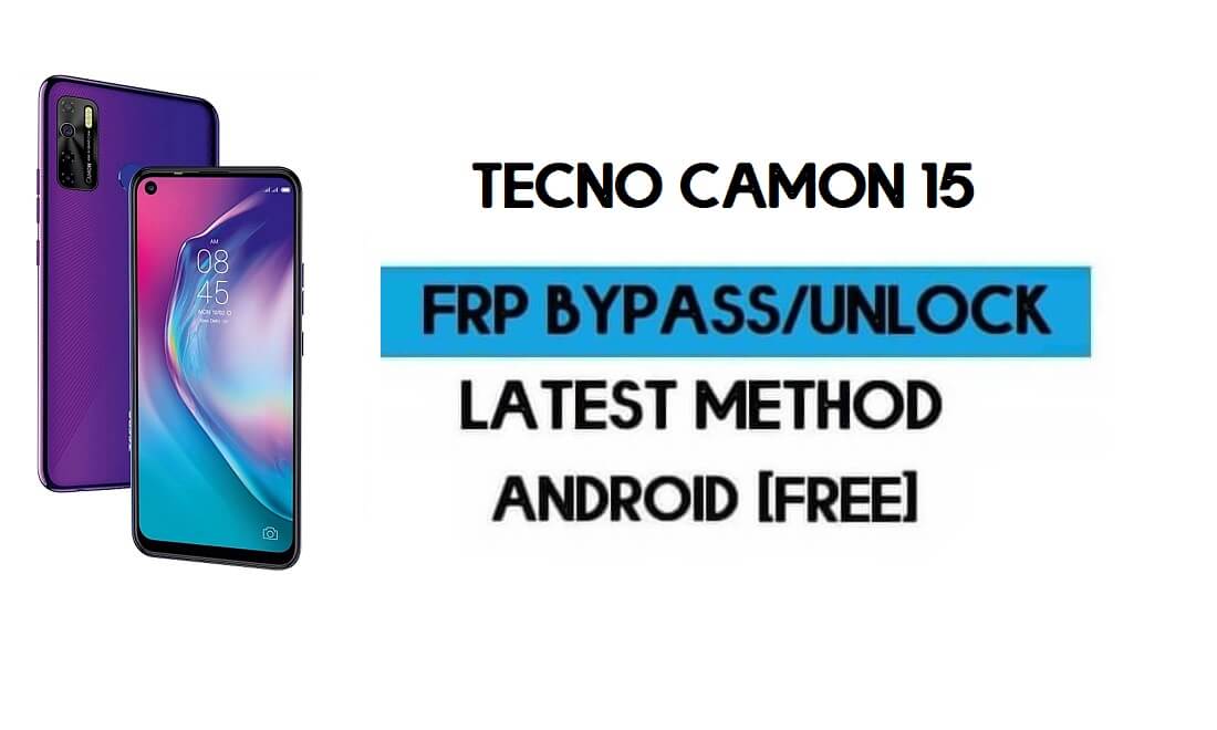 Tecno Camon 15 FRP Lock Bypass - Desbloquear Gmail [Android 10] gratis 2021