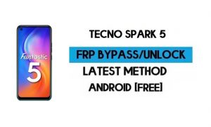 Tecno Spark 5 FRP Lock Bypass – Unlock GMAIL [Android 10] New 2021