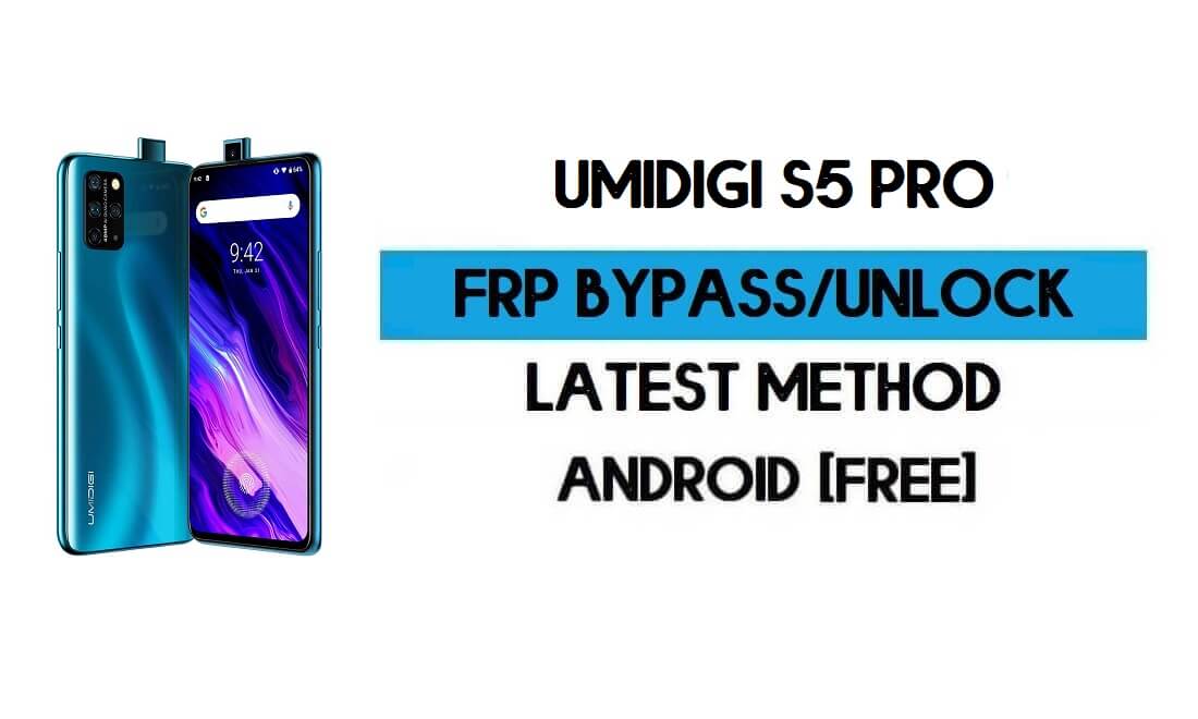 UMiDIGI S5 Pro FRP Bypass بدون جهاز كمبيوتر - فتح قفل Gmail Android 10