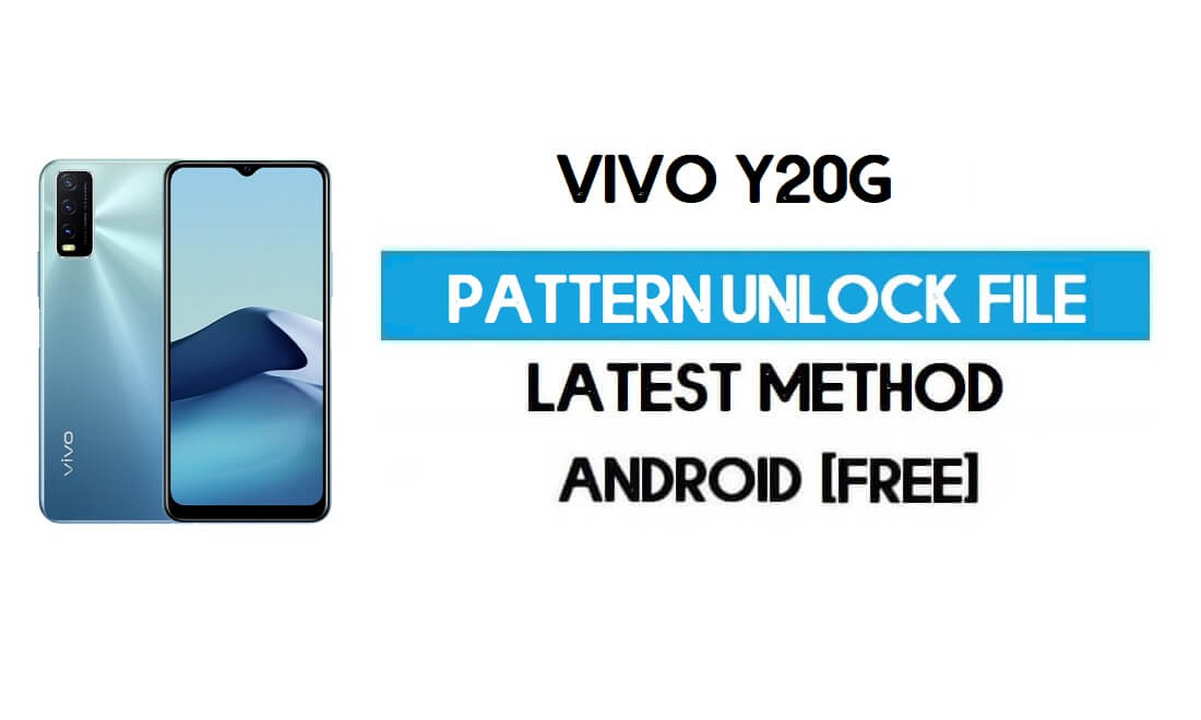 Vivo Y20G V2037 Desen Kilit Açma Dosyası (Ekran Kilidini Kaldırma) AUTH - SP Flash Aracı olmadan