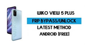 PC'siz Wiko View 5 Plus FRP Bypass - Google Android 10'un kilidini açın