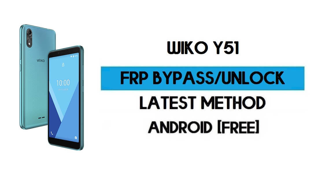 Wiko Y51 FRP Bypass sin PC - Desbloquear Google Gmail Android 10 Go
