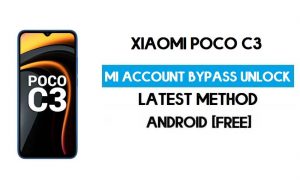 Xiaomi Poco C3 Mi Account Remove With SP Flash Tool Free