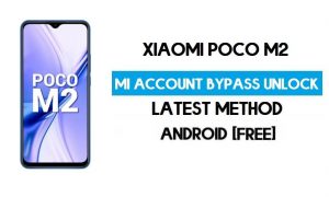Xiaomi Poco M2 Mi Account Remove With SP Flash Tool Free
