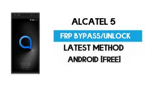 Alcatel 5 FRP Bypass – Ontgrendel Gmail Lock Android 7.1.1 (zonder pc)