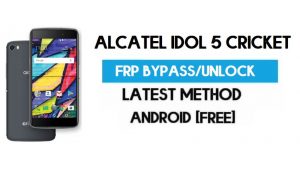 Alcatel Idol 5 Cricket FRP Bypass – Gmail 잠금 해제 Android 7.0 무료