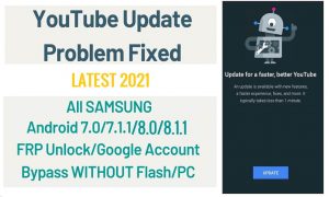 Samsung FRP, PC Android 7.1 - 8.1 없이 YouTube 업데이트 문제 수정