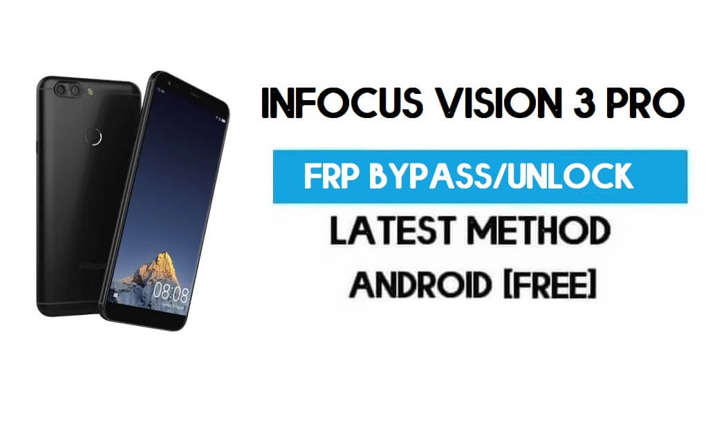 InFocus Vision 3 Pro FRP Bypass - ปลดล็อกล็อค Gmail (Android 7.0) [แก้ไขตำแหน่ง & อัปเดต Youtube]