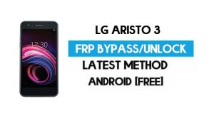 LG Aristo 3 FRP Bypass – ปลดล็อก Google GMAIL โดยไม่ต้องใช้พีซี [Android 8.1]