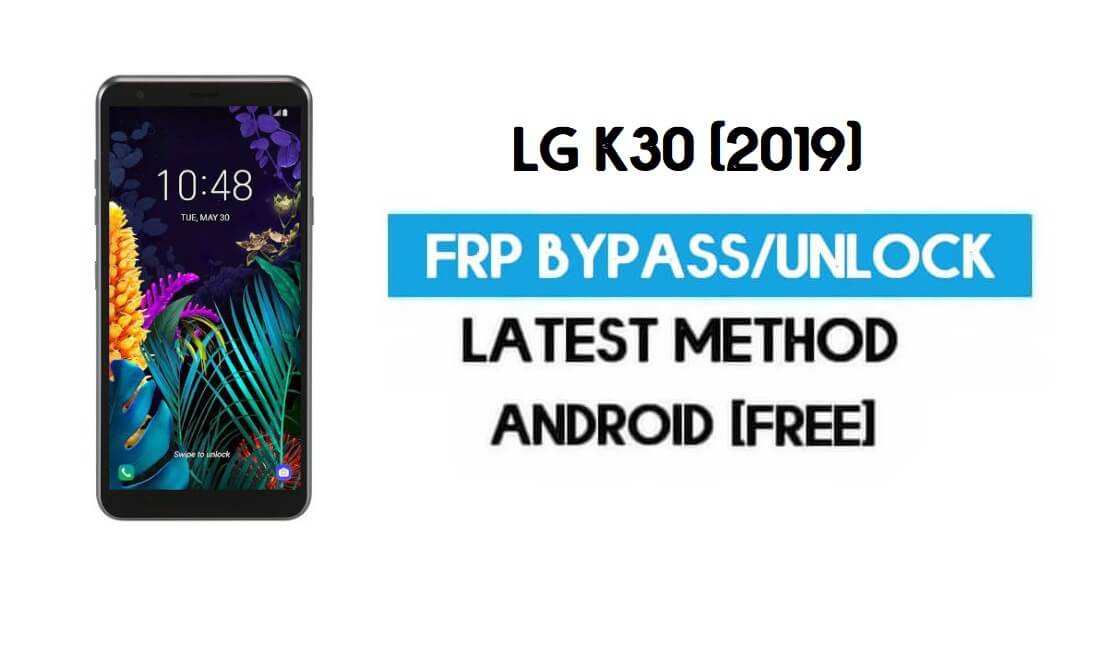 SIM으로 LG K30(2019) FRP/Google 잠금 우회 잠금 해제(Android 9)