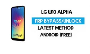 Desbloquear LG W10 Alpha FRP/Google Lock Bypass com SIM (Android 9)