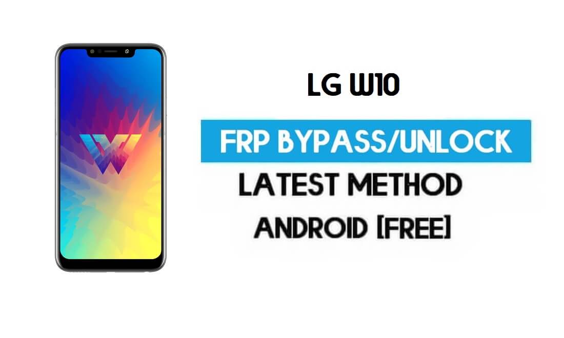 Unlock LG W10 FRP/Google Lock Bypass With SIM (Android 9) Latest