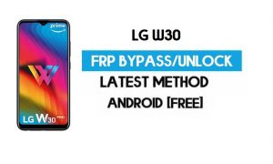 LG W30 FRP/Google लॉक बायपास को सिम के साथ अनलॉक करें (Android 9) नवीनतम