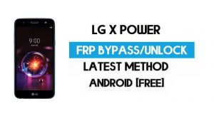 Bypass FRP LG X Power – Buka Kunci Google GMAIL [Android 6] Tanpa PC/APK