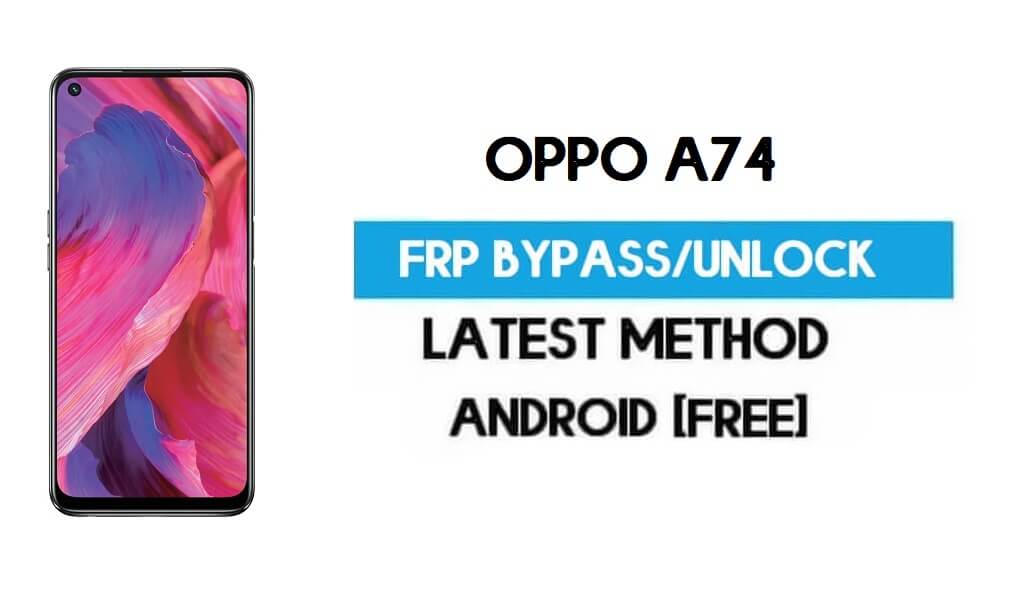 Oppo A74 Android 11 R FRP 우회 – PC 없이 Gmail 잠금 해제