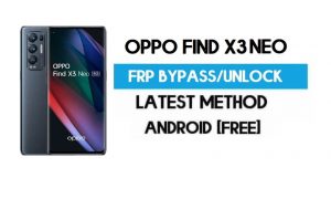 Oppo Find X3 Neo Android 11 R FRP Bypass – розблокуйте Gmail без ПК