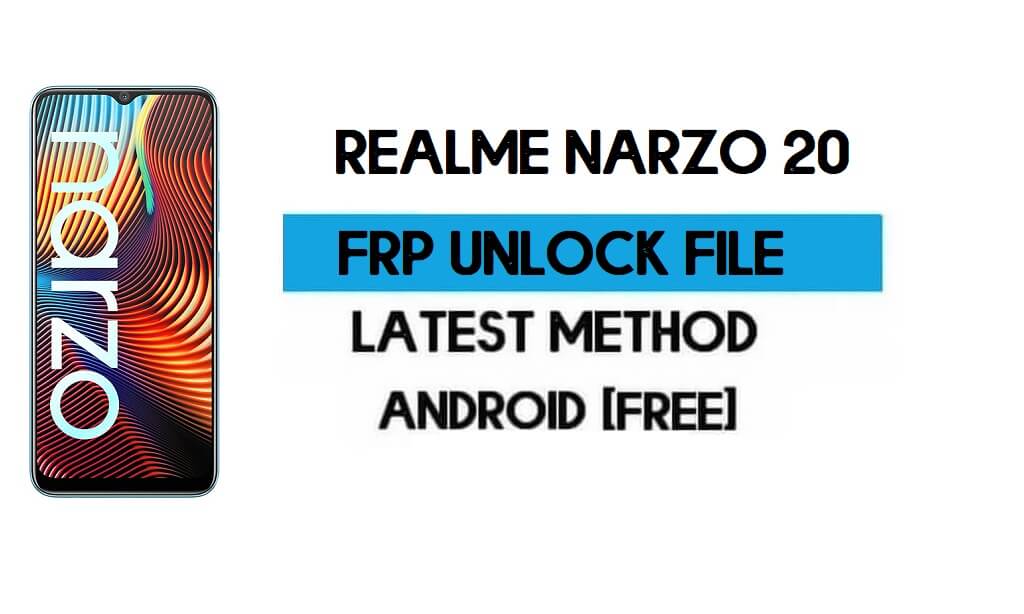 File FRP Realme Narzo 20 (con DA) RMX2191 Sblocco tramite SP Tool – Ultimo gratuito