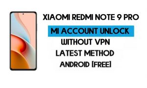 Xiaomi Redmi Note 9 Pro Mi 계정 VPN Qfil 도구 없이 파일 제거