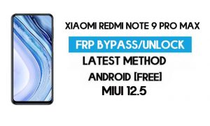 Xiaomi Redmi Note 9 Pro Max MIUI 12.5 Sblocco FRP/Bypass Google